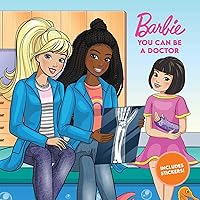 Barbie: You Can Be A Doctor