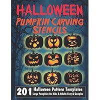 Halloween Pumpkin Carving Stencils | 201 Halloween Pattern Templates | Large Pumpkins for Kids & Adults Easy & Complex: Spooky, Scary, Simple & Silly ... Stencils Home Decor Halloween Activity Book