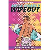 Mega Gnarly Wipeout: Major Bummer Murders, Book 2