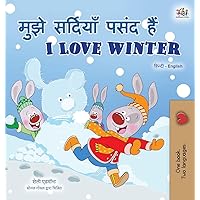 I Love Winter (Hindi English Bilingual Book for Kids) (Hindi English Bilingual Collection) (Hindi Edition) I Love Winter (Hindi English Bilingual Book for Kids) (Hindi English Bilingual Collection) (Hindi Edition) Hardcover Paperback