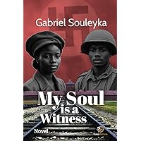 My Soul is a Witness My Soul is a Witness Paperback Kindle