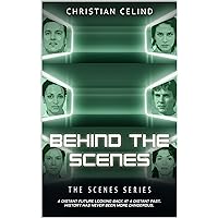 Behind The Scenes: The Scenes Series