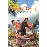 Father Damien and the Bells (Vision Books) Father Damien and the Bells (Vision Books) Paperback Hardcover Mass Market Paperback