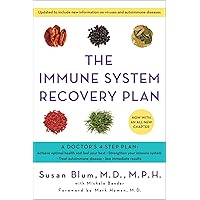 The Immune System Recovery Plan: A Doctor's 4-Step Program to Treat Autoimmune Disease The Immune System Recovery Plan: A Doctor's 4-Step Program to Treat Autoimmune Disease Kindle Paperback Audible Audiobook Hardcover Audio CD