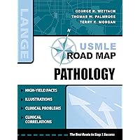 USMLE Road Map Pathology (LANGE USMLE Road Maps) USMLE Road Map Pathology (LANGE USMLE Road Maps) Kindle Paperback
