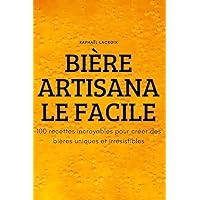 Bière Artisanale Facile (French Edition)