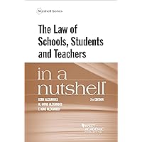 The Law of Schools, Students and Teachers in a Nutshell (Nutshells) The Law of Schools, Students and Teachers in a Nutshell (Nutshells) Paperback Kindle