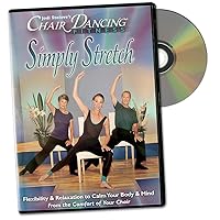 Chair Dancing Fitness Presents: Simply Stretch Chair Dancing Fitness Presents: Simply Stretch HD DVD
