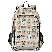 ALAZA French Bulldog and Quote Backpack Bookbag Laptop Notebook Bag Casual Travel Trip Daypack for Women Men Fits 15.6 Laptop