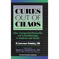 Cures out of Chaos Cures out of Chaos Hardcover Paperback
