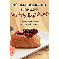 Nútíma Hokkaido Eldhúsið (Icelandic Edition)