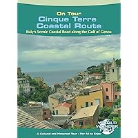 On Tour: Cinque Terra Coastal Route