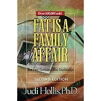Fat Is a Family Affair: How Food Obsessions Affect Relationships Fat Is a Family Affair: How Food Obsessions Affect Relationships Paperback Kindle