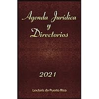 Agenda Jurídica y Directorios 2021: Agenda Jurídica y Directorios de Puerto Rico (Spanish Edition)