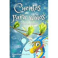 Cuentos para niños (y no tan niños) (Cuentos infantiles nº 2) (Spanish Edition) Cuentos para niños (y no tan niños) (Cuentos infantiles nº 2) (Spanish Edition) Kindle (Digital) Paperback