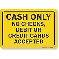 S2-0076-PL-10 Cash Only - No Debit or Credit Cards Accepted Sign by | 7