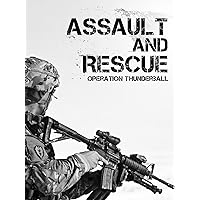 Assault And Rescue: Operation Thunderball