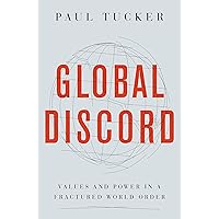 Global Discord: Values and Power in a Fractured World Order Global Discord: Values and Power in a Fractured World Order Paperback Kindle Hardcover