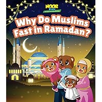 Why Do Muslims Fast in Ramadan? Why Do Muslims Fast in Ramadan? Paperback