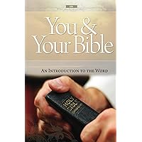 You and Your Bible: An Introduction to The Word (ETA Certification Series) You and Your Bible: An Introduction to The Word (ETA Certification Series) Kindle