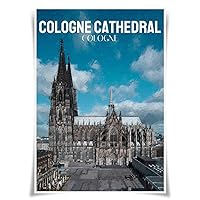 Global Tourist Attractions Poster City Landmarks Illustration Print A3 (Cologne- Cologne Cathedral)