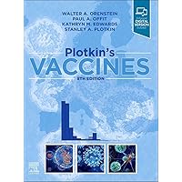 Plotkin's Vaccines (Vaccines (Plotkin)) Plotkin's Vaccines (Vaccines (Plotkin)) Hardcover Kindle