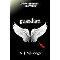 Guardian (The Guardian Series Book 1) Guardian (The Guardian Series Book 1) Kindle Paperback