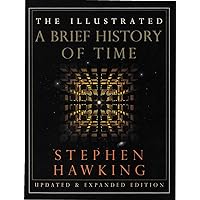 The Illustrated Brief History of Time, Updated and Expanded Edition The Illustrated Brief History of Time, Updated and Expanded Edition Hardcover Paperback