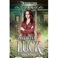 Inherited Luck (Twisted Luck Book 4) Inherited Luck (Twisted Luck Book 4) Kindle Audible Audiobook Paperback Hardcover