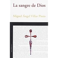 La sangre de Dios (Spanish Edition)