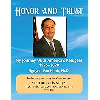 Honor and Trust: My Journey with America's Refugees 1975-2020