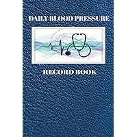 DAILY BLOOD PRESSURE RECORD BOOK: Paperback, 120 pp., Columns for systolic and diastolic readings, pulse rate, notes, medications list, and guide for interpreting your daily BP readings. DAILY BLOOD PRESSURE RECORD BOOK: Paperback, 120 pp., Columns for systolic and diastolic readings, pulse rate, notes, medications list, and guide for interpreting your daily BP readings. Paperback