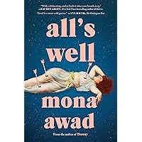 All's Well: A Novel All's Well: A Novel Paperback Kindle Audible Audiobook Hardcover Audio CD