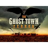 The Ghost Town Terror - Season 1