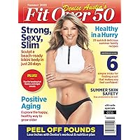 Denise Austin's Fit Over 50 Denise Austin's Fit Over 50 Paperback Magazine