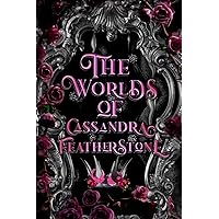 The Worlds of Cassandra Featherstone The Worlds of Cassandra Featherstone Paperback