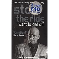 Stop the Ride I Want to Get Off: An Autobiography Stop the Ride I Want to Get Off: An Autobiography Paperback Hardcover Mass Market Paperback