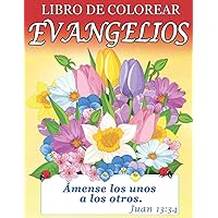 Libro de Colorear Evangelios: Para Adultos (Ayuda para Personas Mayores con Demencia o Alzheimer)[Terapia Artística Anti Estrés] (Libros de Colorear) (Spanish Edition)