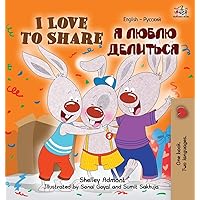 I Love to Share: English Russian Book - Bilingual Kids (English Russian Bilingual Collection) (Russian Edition) I Love to Share: English Russian Book - Bilingual Kids (English Russian Bilingual Collection) (Russian Edition) Hardcover Paperback