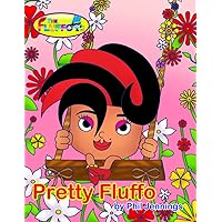 Pretty Fluffo (The Fluffos)