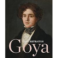 Goya: Los retratos