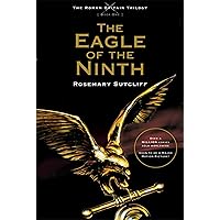 The Eagle of the Ninth (The Roman Britain Trilogy Book One) (The Roman Britain Trilogy, 1) The Eagle of the Ninth (The Roman Britain Trilogy Book One) (The Roman Britain Trilogy, 1) Paperback Audible Audiobook Kindle Hardcover Audio CD Mass Market Paperback