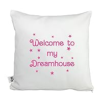Moonlight Makers, Welcome To My Dreamhouse, Decorative Pillow Case, 100% Cotton Canvas Pillowcase, Farmhouse Decor, Gift for Home, Funny Design