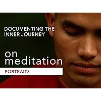 On Meditation Portraits - Season 1