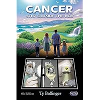 Cancer: Step Outside the Box Cancer: Step Outside the Box Paperback Spiral-bound
