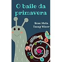 O baile da primavera (Portuguese Edition)