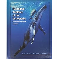 Functional Anatomy of the Vertebrates: An Evolutionary Perspective Functional Anatomy of the Vertebrates: An Evolutionary Perspective Hardcover