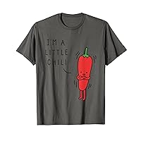 Funny I'm a lil chili Quote T-Shirt
