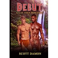 Debut: A Gay Teen Romance Debut: A Gay Teen Romance Paperback Kindle