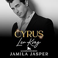 Cyrus: Leo King: Zodiac Small Town Romance Cyrus: Leo King: Zodiac Small Town Romance Audible Audiobook Kindle